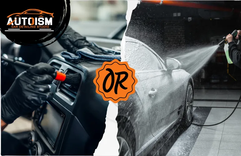 Car Detailing or Car Washing Which Service is Best for Your Vehicle