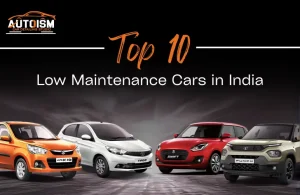 Top 10 Low Maintenance Cars in India