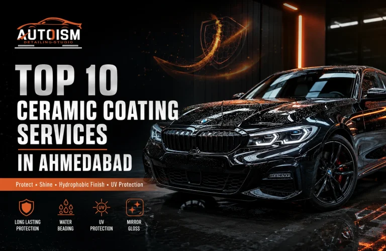 Top 10 Ceramic Coating Services in Ahmedabad