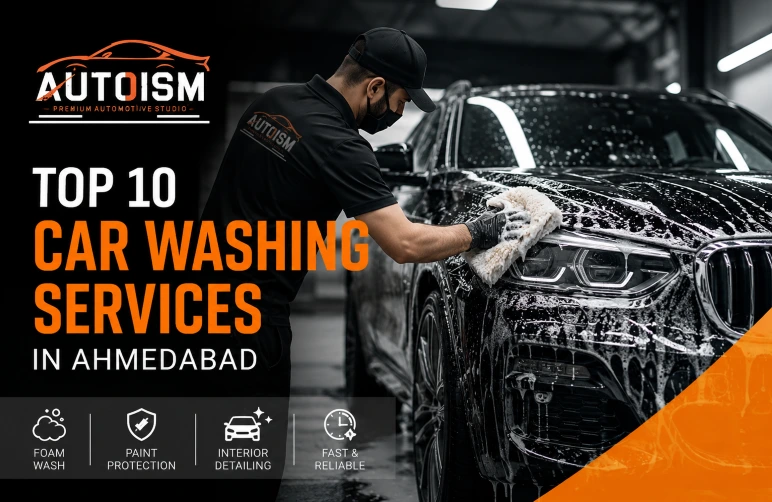 Top 10 Car Washing Services in Ahmedabad